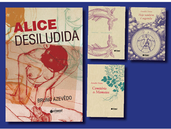 ALICE DESILUDIDA + TRILOGIA ARNALDO VIEIRA