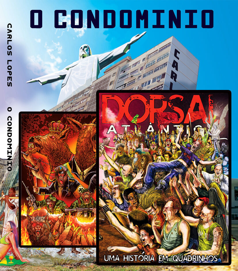 HQ O CONDOMÍNIO, CD PANDEMIA e HQ DORSAL