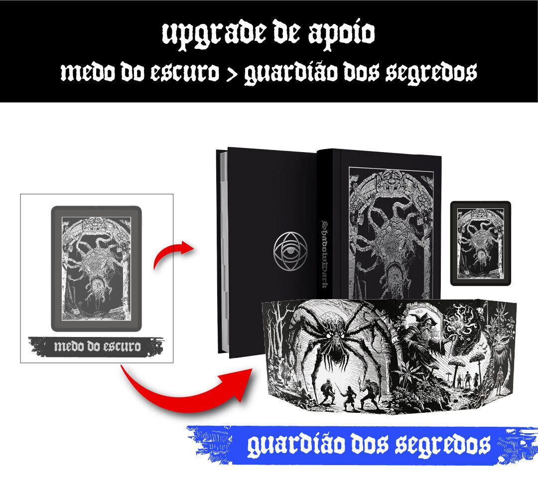 Upgrade Medo do Escuro > Guardião dos Segredos