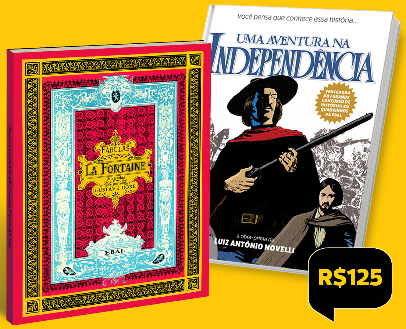Uma Aventura na Independência + Fábulas de La Fontaine: 1 exemplar de cada