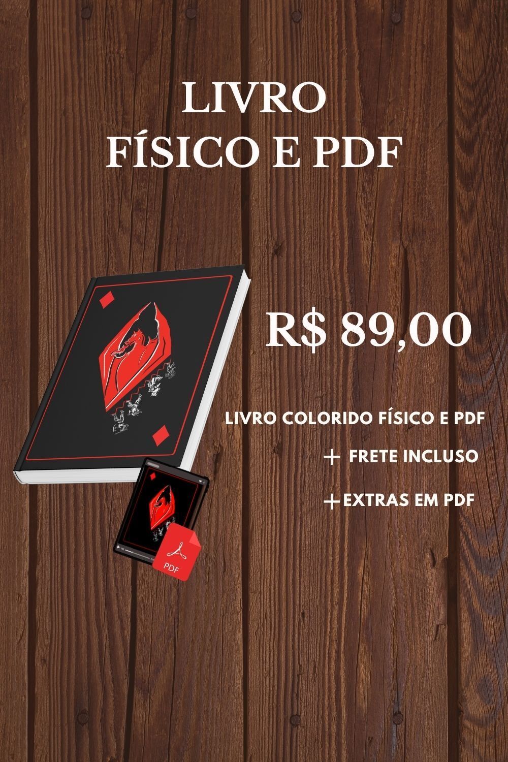 ASSALTO AO EXTRAORDINÁRIO TESOURO DO DRAGÃO (FÍSICO e PDF) 