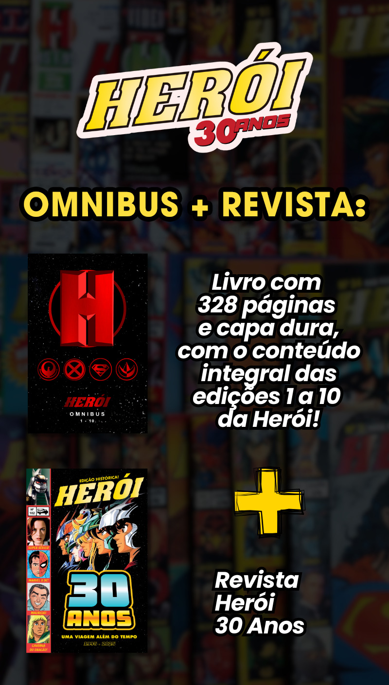 HERÓI Omnibus + HERÓI 30 ANOS