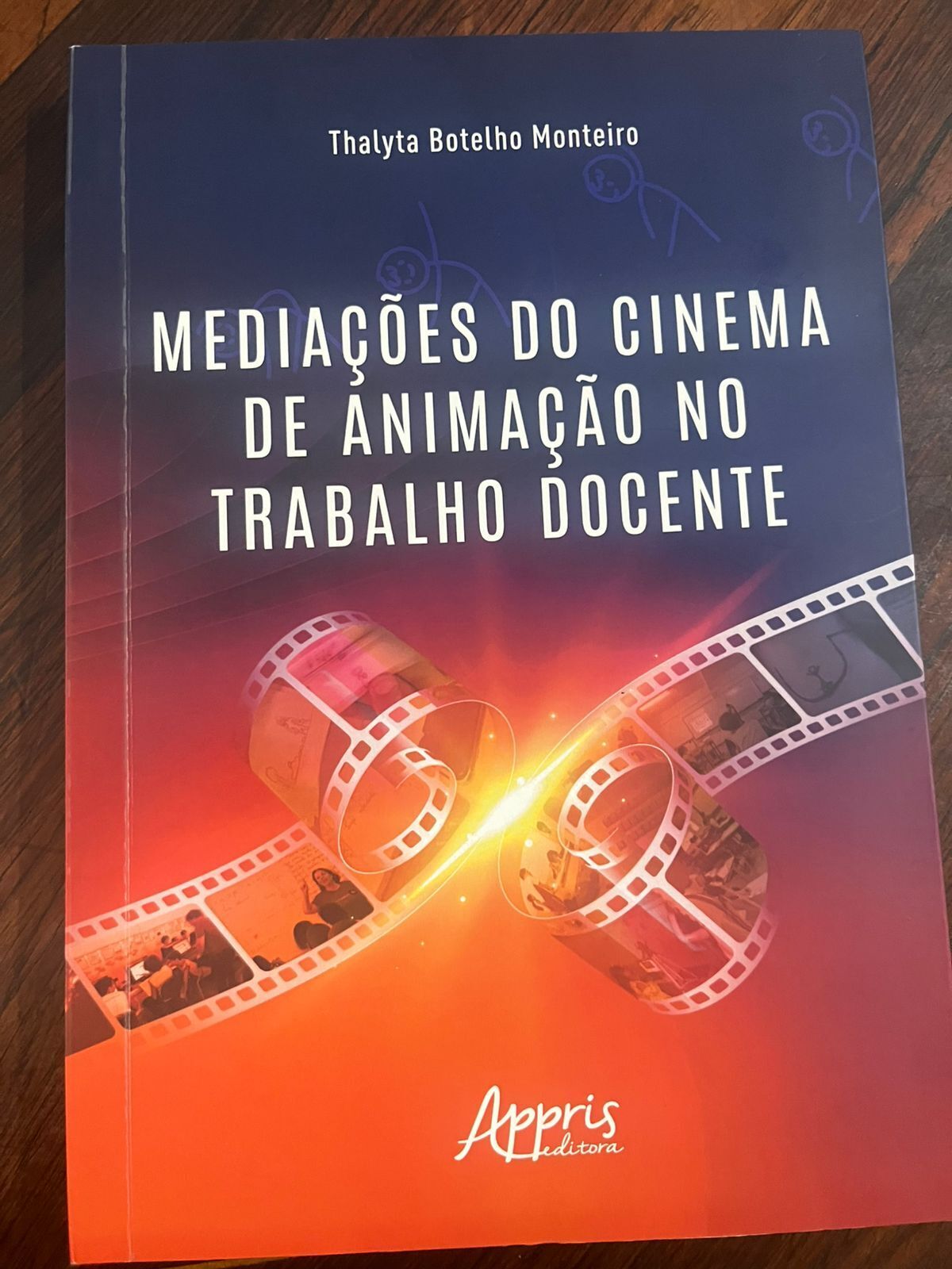 nome no agradecimento e um exemplar do livro Mediações do cinema de animação no ambiente docente