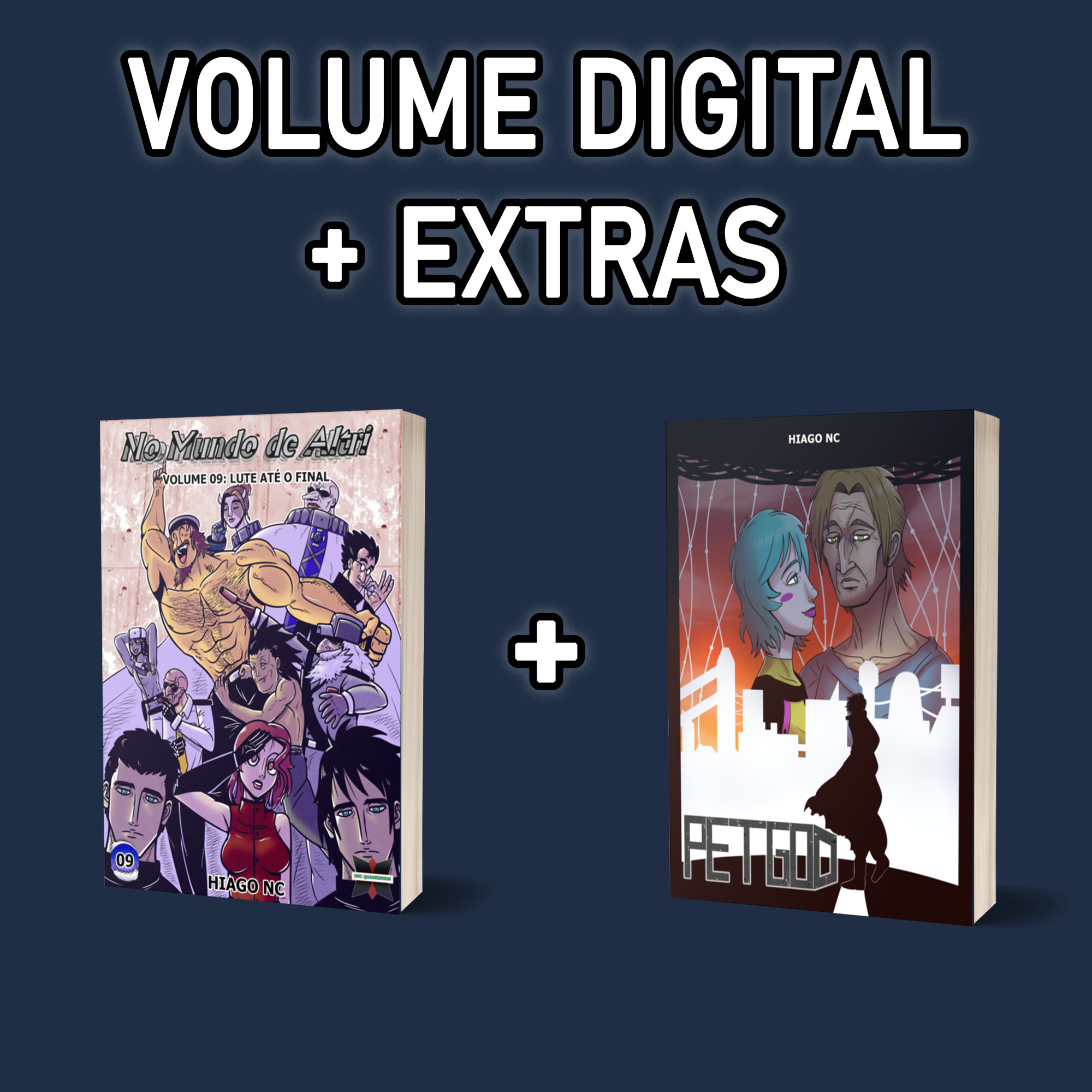 Volume 9 (ou anterior) digital + extras!