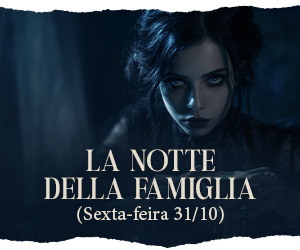 Ingresso Sexta-feira – La Notte della Famiglia