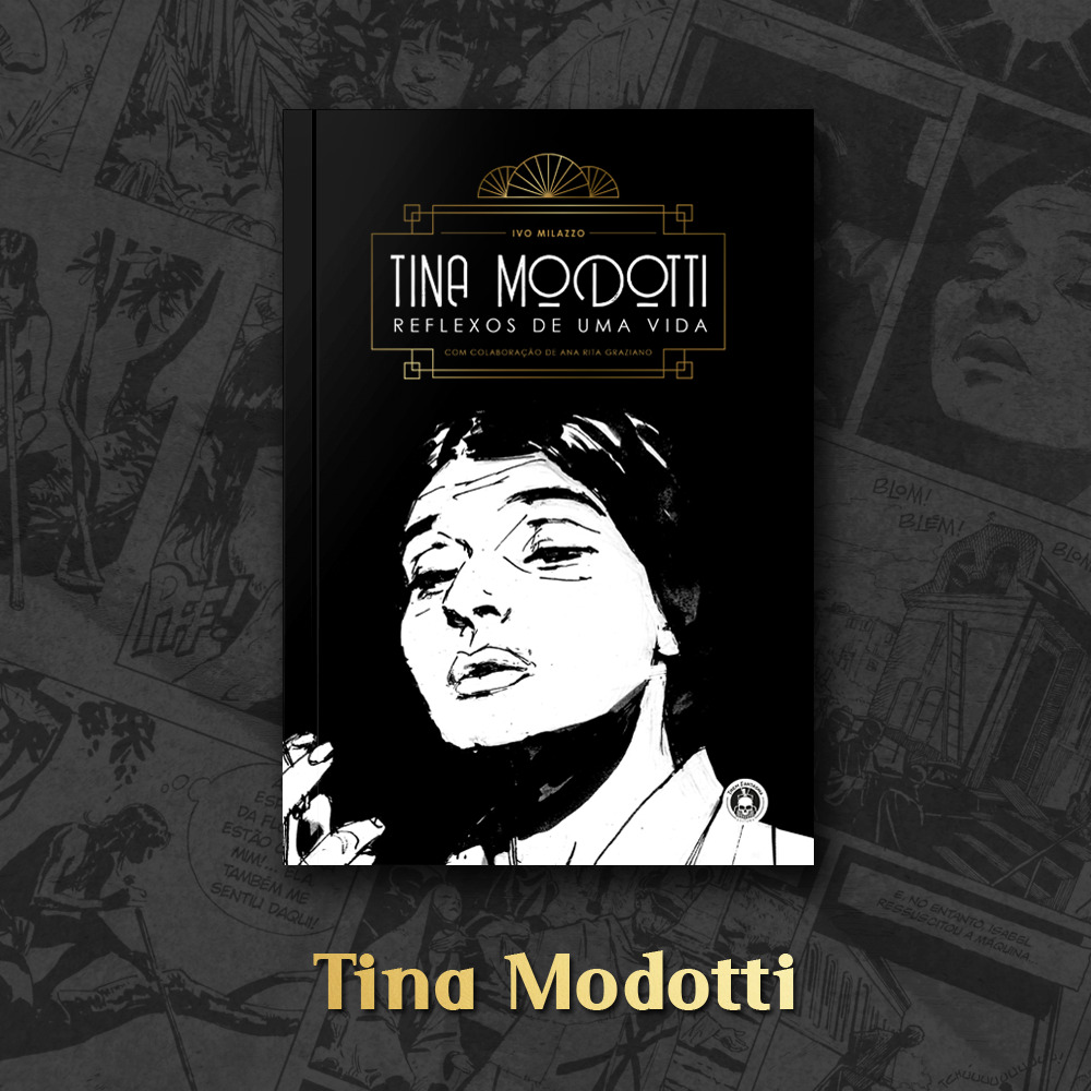 Tina Modotti - Reflexos de uma vida