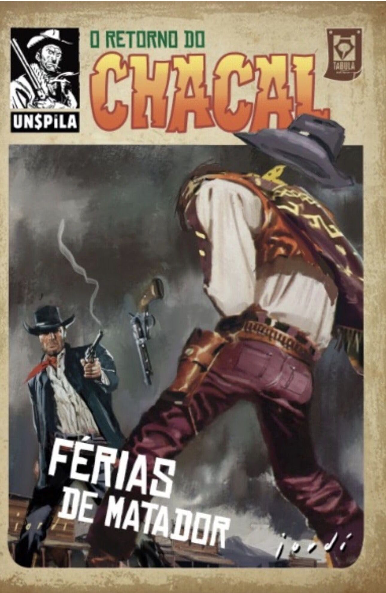 FRETE GRÁTIS: CHACAL - FÉRIAS DE MATADOR