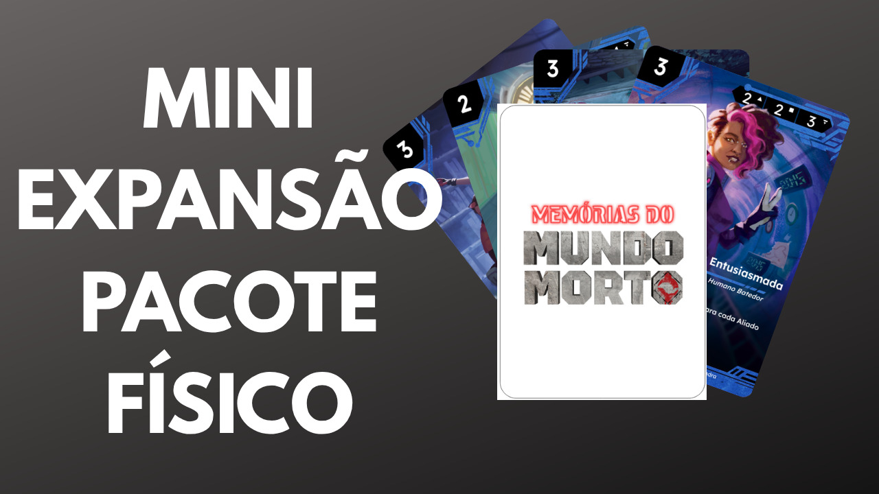 Expansão Memórias do Mundo Morto - Versão Física
