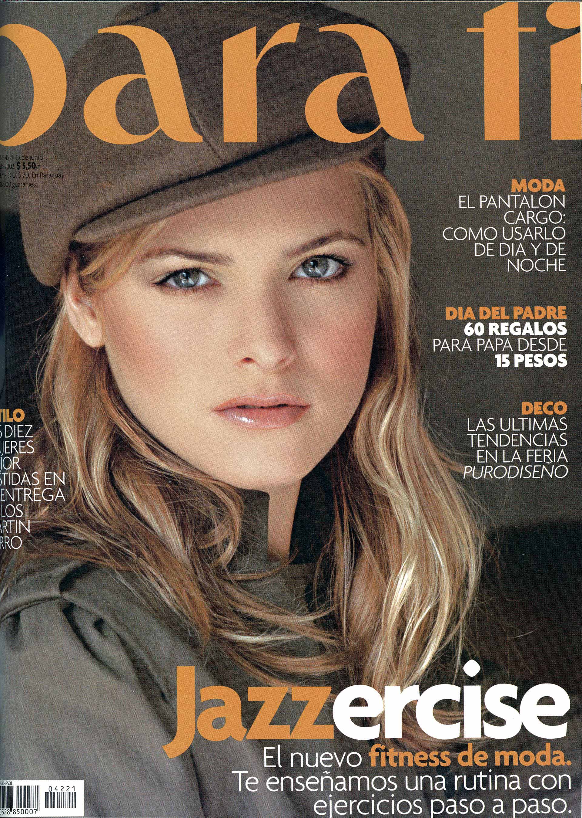 En su época de modelo protagonizó varias tapas de nuestra revista.