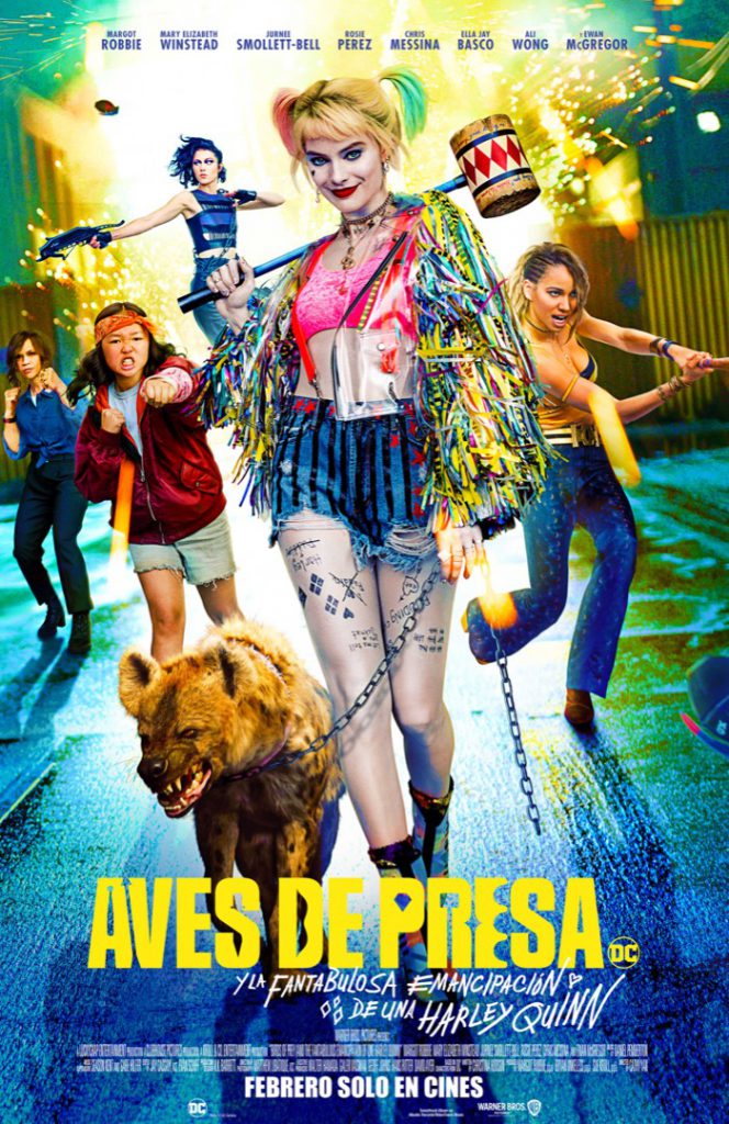 El póster de "Aves de presa..." con Harley Quinn (Margot Robbie) al frente de un team de mujeres atrevidas y al frente. Foto: gentileza Warner Bros.