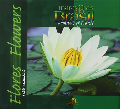 Maravilhas do Brasil – Flores