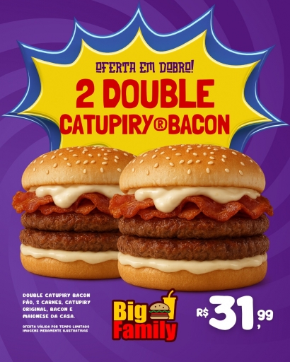 00 - Oferta Em Dobro - 2 Double Catupiry Bacon