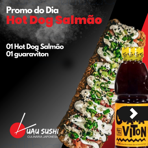 Hot Dog Sushi Salmão + Guaraviton