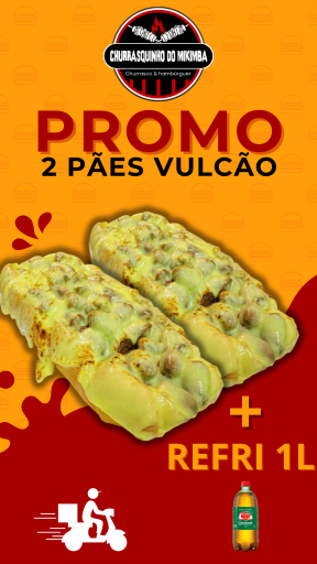 2 Pães Vulcão + Refri de 1L