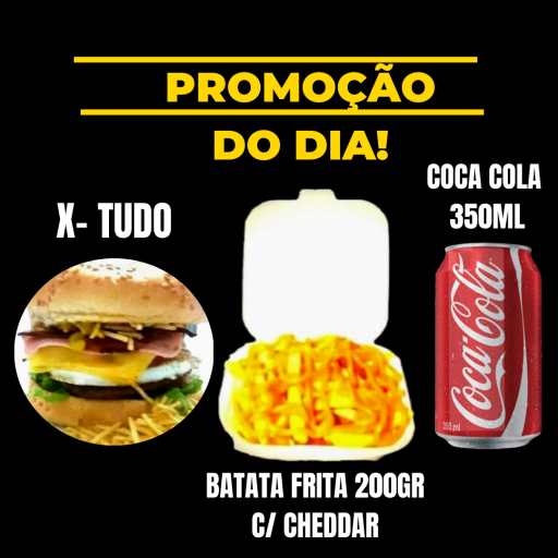 X- Tudo + Batata Frita 200Gr C/ Cheddar + Coca Cola 350ML