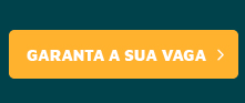 Garanta a sua vaga