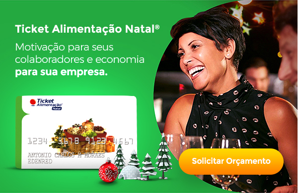 Ticket Alimentação Natal® - Motivação para seus colaboradores e economia para sua empresa.