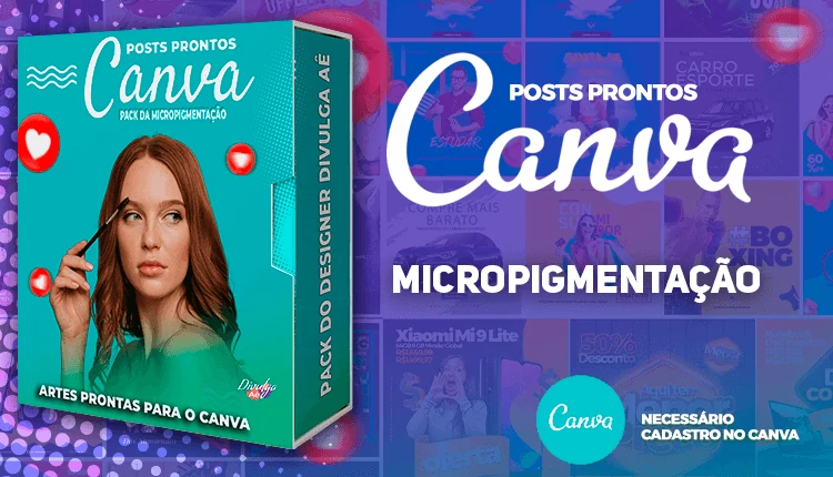Pack de Posts Prontos para o Canva com  Legendas  - Micropigmentação
