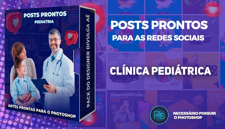 Pack de Posts Prontos com Legendas Prontas - Pediatria - Photoshop