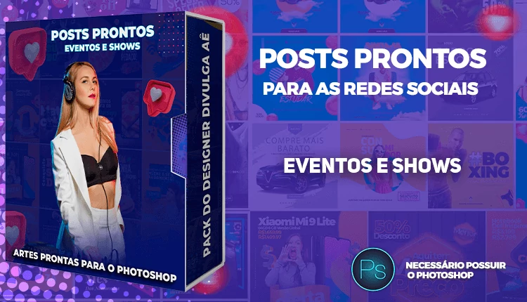 Mega Pack + 2000 Artes Editáveis - Eventos e Shows - Photoshop