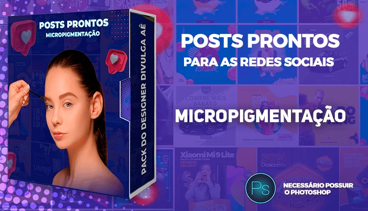 Pack de Posts Prontos com Legendas - Micropigmentação e Designer de Sobrancelhas - Photoshop
