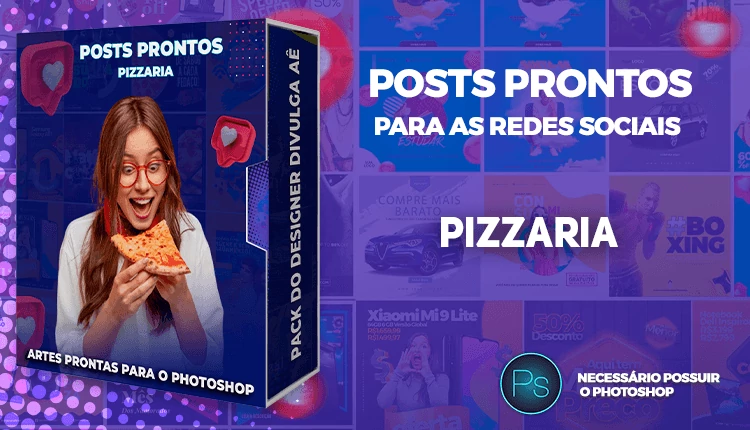 Mega Pack de Posts Prontos Pizzaria e Lanchonete no Photoshop