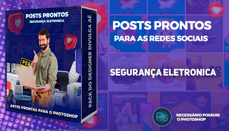 Pack de Posts Prontos com Legendas - Segurança Eletrônica no Photoshop
