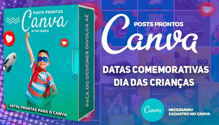 Pack de Posts Prontos para o Canva - Dia das Dia das Crianças