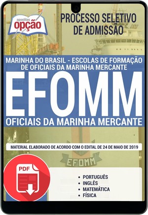 Apostila Processo Seletivo de Admissão EFOMM - OFICIAIS DA MARINHA MERCANTE