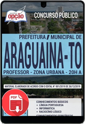 Apostila Concurso Prefeitura de Araguaína - PROFESSOR - ZONA URBANA - 20H A