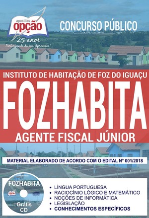Apostila Concurso FOZHABITA - AGENTE FISCAL JÚNIOR
