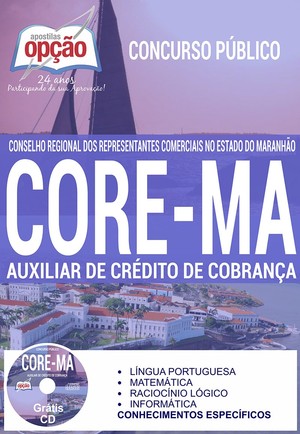 Apostila Concurso CORE MA - AUXILIAR DE CRÉDITO E COBRANÇA