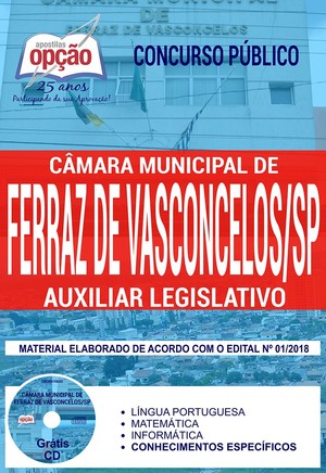 Apostila Concurso Câmara de Ferraz de Vasconcelos - AUXILIAR LEGISLATIVO