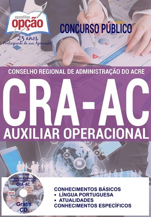 Apostila Conselho Regional de Administração / AC (CRA/AC) - AUXILIAR OPERACIONAL