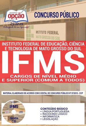 Apostila Concurso IFMS - CARGOS DE NÍVEL MÉDIO E SUPERIOR (COMUM A TODOS)