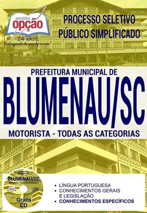 Apostila Processo Seletivo Prefeitura de Blumenau - MOTORISTA - TODAS AS CATEGORIAS