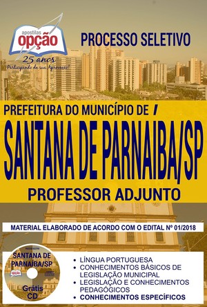 Apostila Processo Seletivo Prefeitura de Santana de Parnaíba - PROFESSOR ADJUNTO