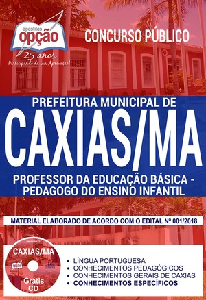 Apostila Concurso Prefeitura de Caxias - PROFESSOR DA EDUCAÇÃO BÁSICA - PEDAGOGO DO ENSINO INFANTIL
