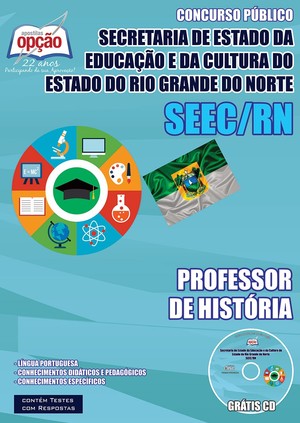 Apostila Secretaria de Estado da Educação e da Cultura / RN (SEEC/RN) - PROFESSOR DE HISTÓRIA