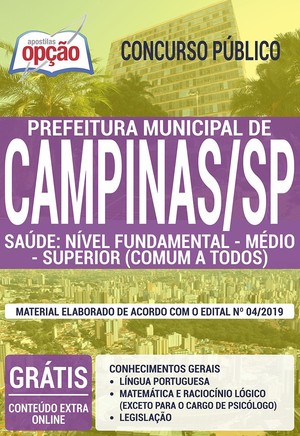 Apostila Concurso Prefeitura de Campinas - SAÚDE: ENSINO FUNDAMENTAL, MÉDIO E SUPERIOR (COMUM A TODOS)