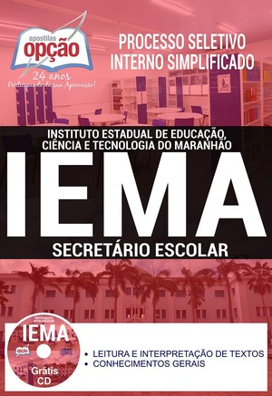 Apostila Processo Seletivo Interno Simplificado IEMA - SECRETÁRIO ESCOLAR