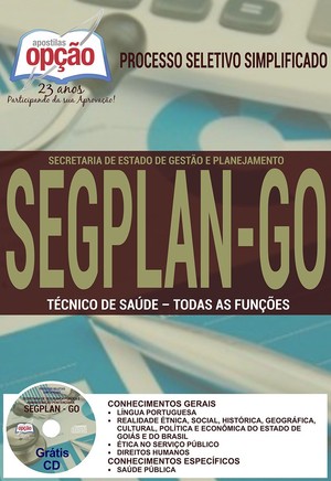 Apostila Secretaria de Estado de Gestão e Planejamento (SEGPLAN/GO) - TÉCNICO DE SAÚDE - TODAS AS FUNÇÕES