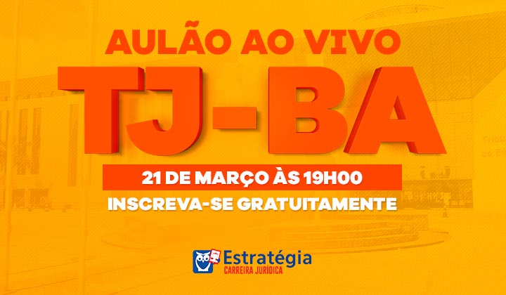 Aula Gratuita TJ-BA