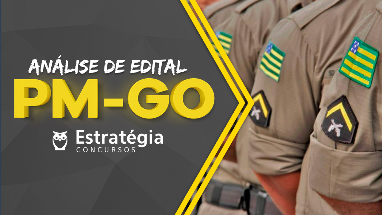 Edital PM-GO Concurso PM-GO
