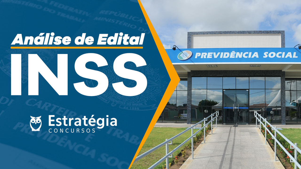 Análise de Edital INSS Análise de Edital INSS