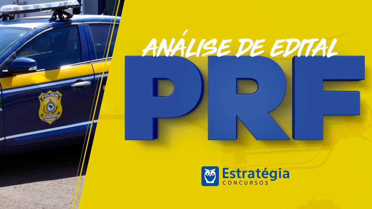 Análise de Edital PRF Análise de Edital PRF