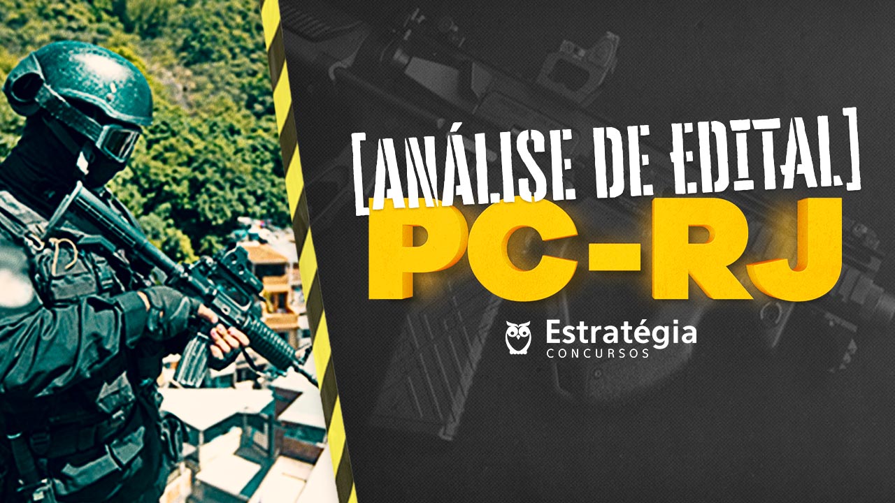 Análise de Edital PC-RJ Análise de Edital PC-RJ