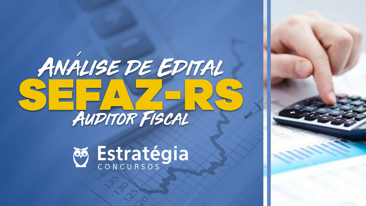 Edital SEFAZ-RS Concurso SEFAZ-RS