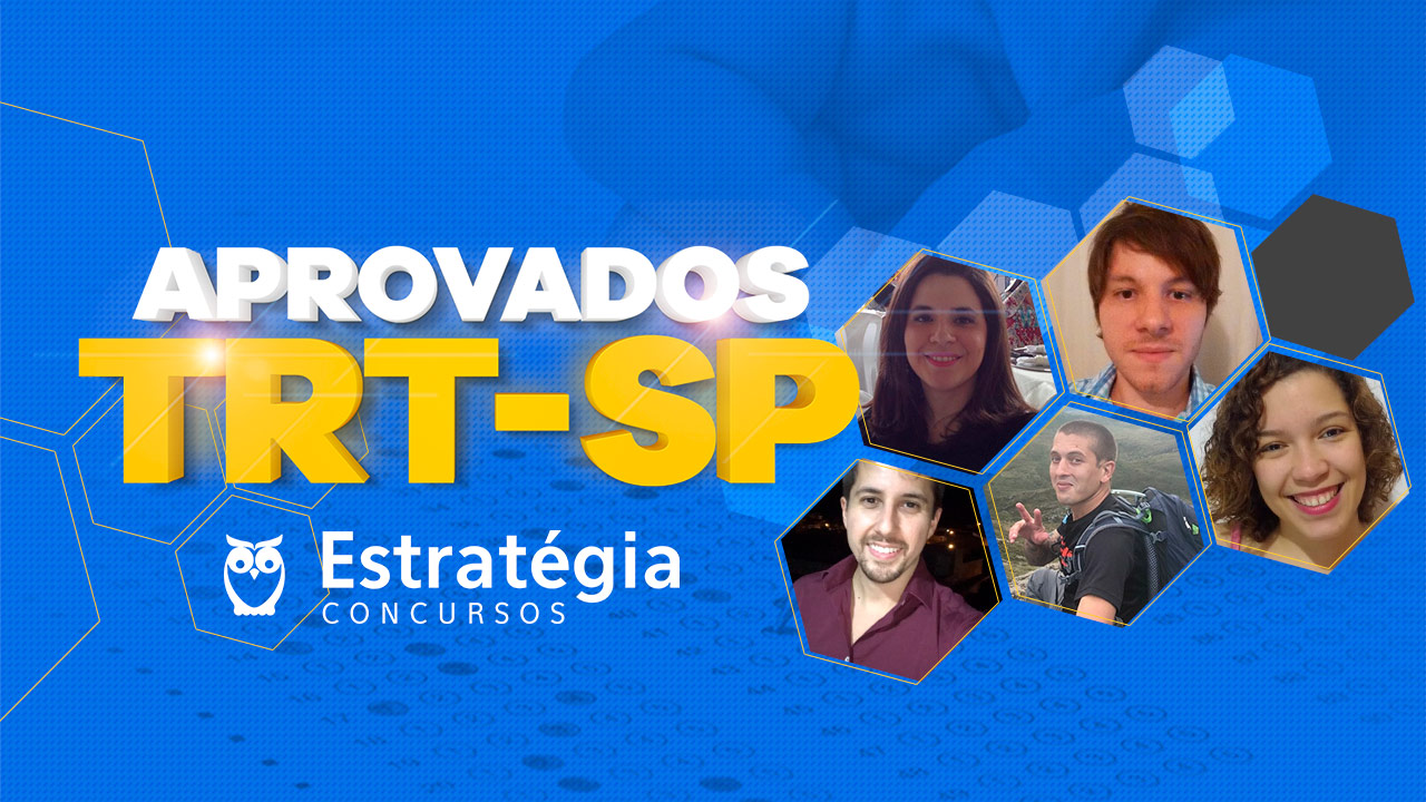 Aprovados do Concurso TRT-SP Aprovados do Concurso TRT-SP
