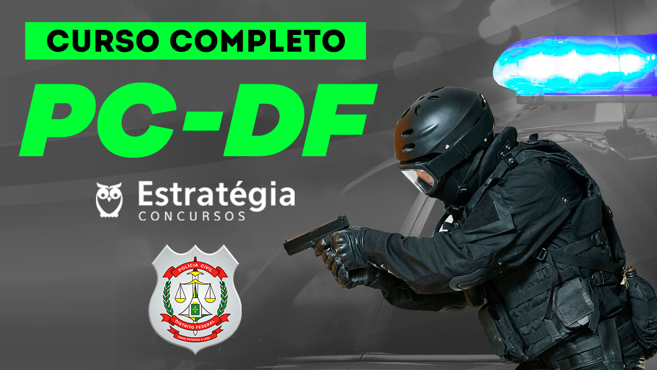 Edital PC-DF Concurso PC-DF